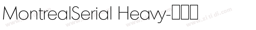 MontrealSerial Heavy字体转换